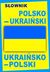 Książka ePub SÅ‚ownik polsko-ukraiÅ„ski, ukraiÅ„sko-polski | ZAKÅADKA GRATIS DO KAÅ»DEGO ZAMÃ“WIENIA - zbiorowa Praca