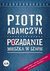 Książka ePub PoÅ¼Ä…danie mieszka w szafie - Adamczyk Piotr