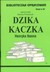 Książka ePub Biblioteczka opracowaÅ„ nr 065 Dzika Kaczka - brak