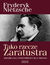 Książka ePub Tako rzecze Zaratustra. KsiÄ…Å¼ka dla wszystkich i dla nikogo - Fryderyk Nietzsche