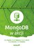 Książka ePub MongoDB w akcji - Kyle Banker, Peter Bakkum, Shaun Verch