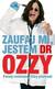 Książka ePub Zaufaj mi jestem dr Ozzy Porady rockmana... - Ozzy Osbourne, Chris Ayres