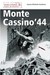 Książka ePub Monte Cassino`44 Joanna Wieliczka-Szarkowa ! - Joanna Wieliczka-Szarkowa
