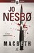 Książka ePub Macbeth Jo Nesbo ! - Jo Nesbo