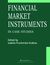 Książka ePub Financial market instruments in case studies - Izabela Pruchnicka-Grabias