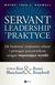 Książka ePub Servant Leadership w praktyce - Blanchard Ken, Broadwell Renee