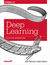 Książka ePub Deep Learning. Praktyczne wprowadzenie - Josh Patterson, Adam Gibson