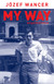 Książka ePub My Way. Wspomnienia - Wancer JÃ³zef