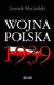 Książka ePub Wojna Polska 1939 - Moczulski Leszek Aleksander