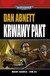 Książka ePub Krwawy Pakt Dan Abnett ! - Dan Abnett