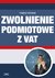 Książka ePub Zwolnienia podmiotowe z VAT - Tomasz Krywan