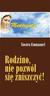 Książka ePub Rodzino, nie pozwÃ³l siÄ™ zniszczyÄ‡! - s. Emmanuel Maillard