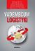 Książka ePub Vademecum logistyki - Kauf Sabina, PÅ‚aczek Ewa, Sadowski Adam, SzoÅ‚tysek Jacek, TwarÃ³g Sebastian