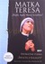 Książka ePub PÃ³jdÅº, bÄ…dÅº moim Å›wiatÅ‚em. Prywatne pisma ÅšwiÄ™tej z Kalkuty - Matka Teresa [KSIÄ„Å»KA] - Matka Teresa