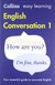 Książka ePub Easy Learning English Conversation: Your essential guide to accurate English Collins Easy Learning English - Collins Dictionaries [KSIÄ„Å»KA] - Collins Dictionaries