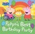 Książka ePub Peppa Pig: Peppaâ€™s Best Birthday - brak