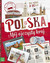 Książka ePub Polska. MÃ³j ojczysty kraj Dla dzieci 7-10 lat | - Opracowanie zbiorowe