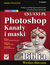 Książka ePub Photoshop CS3/CS3 PL. KanaÅ‚y i maski. Biblia - Stephen Romaniello