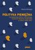 Książka ePub Polityka pieniÄ™Å¼na Europejskiego Banku Centralnego i Systemu Rezerwy Federalnej w latach 2000-2017 - brak
