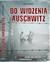 Książka ePub Do widzenia, Auschwitz - Ciesielski Edward