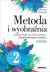 Książka ePub Metoda i wyobraÅºnia. Lekcje twÃ³rczoÅ›ci kl.2 cz.2 - ElÅ¼bieta PÅ‚Ã³ciennik, praca zbiorowa