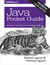 Książka ePub Java Pocket Guide. Instant Help for Java Programmers. 4th Edition - Robert Liguori, Patricia Liguori