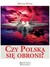 Książka ePub Czy Polska siÄ™ obroni? MichaÅ‚ Fiszer - zakÅ‚adka do ksiÄ…Å¼ek gratis!! - MichaÅ‚ Fiszer