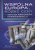 Książka ePub WspÃ³lna europa rÃ³Å¼ne ceny - brak