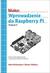 Książka ePub Wprowadzenie do Raspberry Pi. Poznaj niedrogi komputer z procesorem ARM i Linuksem - Matt Richardson, Shawn Wallace