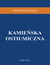 Książka ePub KamieÅ„ska ostiumiczna - Stefan Radziszewski