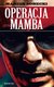 Książka ePub Operacja Mamba - brak
