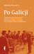 Książka ePub Po Galicji Martin Pollack ! - Martin Pollack