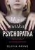 Książka ePub Moja matka psychopatka Olivia Rayne ! - Olivia Rayne