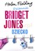 Książka ePub Dziennik Bridget Jones Dziecko - Helen Fielding [KSIÄ„Å»KA] - Helen Fielding