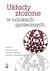 Książka ePub UkÅ‚ady zÅ‚oÅ¼one w naukach spoÅ‚ecznych. Wybrane zagadnienia | ZAKÅADKA GRATIS DO KAÅ»DEGO ZAMÃ“WIENIA - Praca zbioraowa