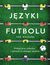 Książka ePub JÄ™zyki futbolu - Tom Williams