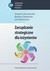 Książka ePub ZarzÄ…dzanie strategiczne dla inÅ¼ynierÃ³w - Olszewska-Dyoniziak Barbara, Skonieczny Jan, Gierszewska GraÅ¼yna