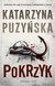 Książka ePub Pokrzyk Katarzyna PuzyÅ„ska ! - Katarzyna PuzyÅ„ska