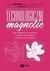Książka ePub Technologiczne magnolie PaweÅ‚ Oksanowicz ! - PaweÅ‚ Oksanowicz