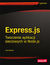 Książka ePub Express.js. Tworzenie aplikacji sieciowych w Node.js - Azat Mardan