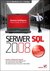 Książka ePub Serwer SQL 2008. UsÅ‚ugi biznesowe. Analiza i eksploracja danych - Danuta Mendrala, Marcin Szeliga