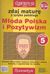 Książka ePub Zdaj maturÄ™ z jÄ™zyka polskiego MÅ‚oda Polska i Pozytywizm nr 5/05 - brak