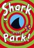 Książka ePub Shark In The Park | - Sharratt Nick