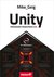 Książka ePub Unity. Przewodnik projektanta gier - Mike Geig