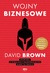 Książka ePub Wojny biznesowe - DAVID BROWNSTEIN