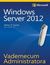 Książka ePub Vademecum Administratora Windows Server 2012 - William R. Stanek