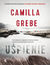 Książka ePub UÅ›pienie - Camilla Grebe