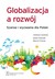 Książka ePub Globalizacja a rozwÃ³j Szanse i wyzwania dla Polski - brak