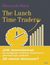 Książka ePub The Lunch Time Trader - Marcus de Maria