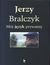 Książka ePub MÃ³j jÄ™zyk prywatny - Jerzy Bralczyk
